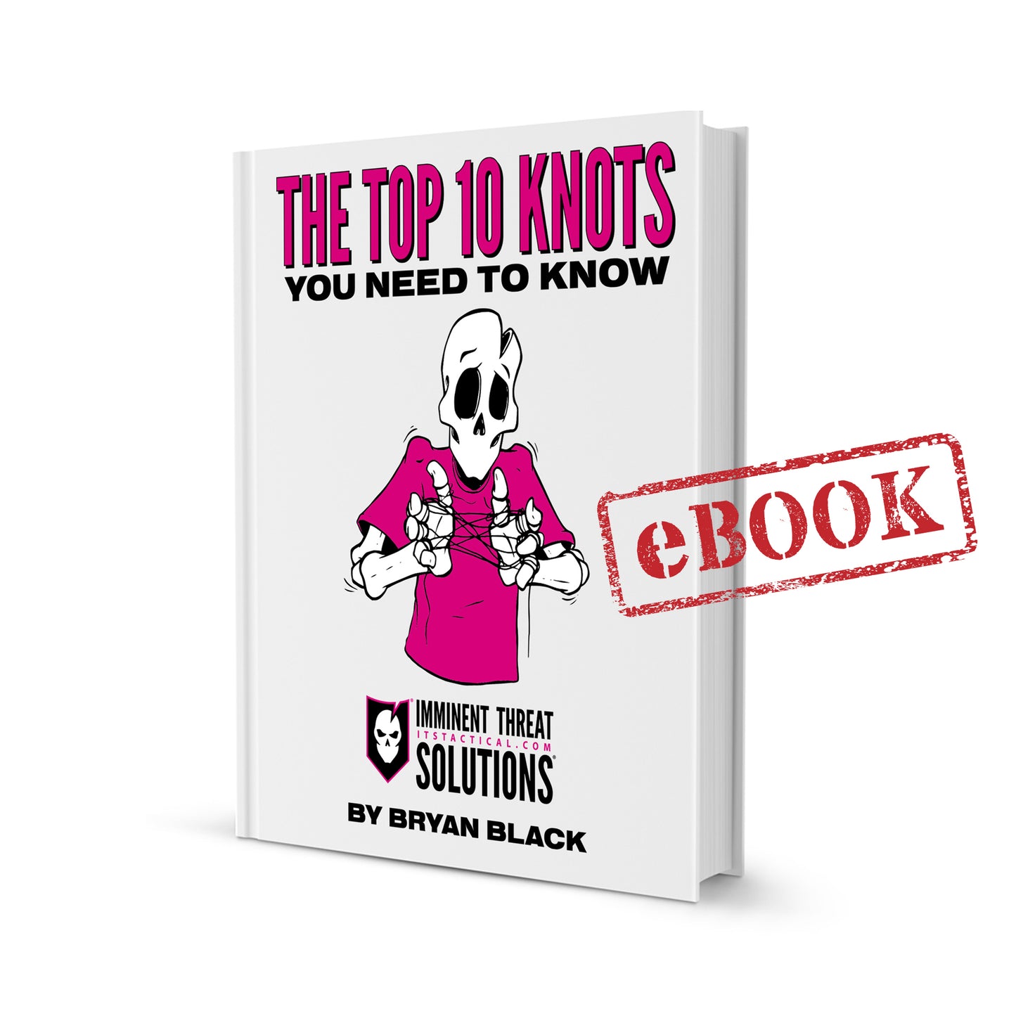 (eBook Only) The Top 10 Knots You Need to Know